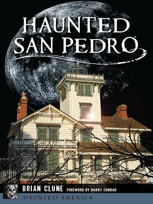 Title details for Haunted San Pedro by Brian Clune - Wait list